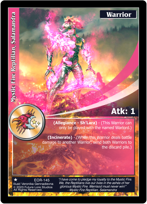 Mystic Fire Reptilian, Salamandra
