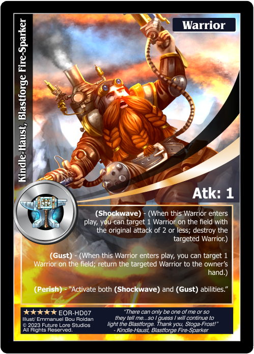 Kindle-Haust, Blastforge Fire-Sparker