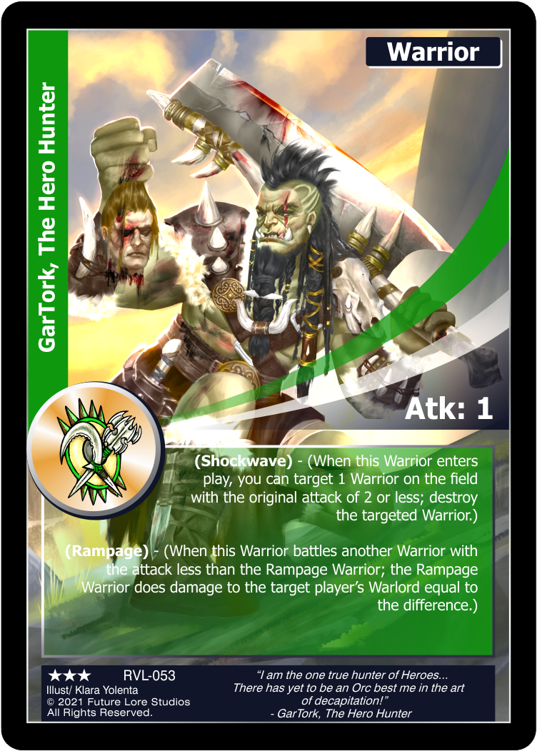 GarTork, The Hero Hunter