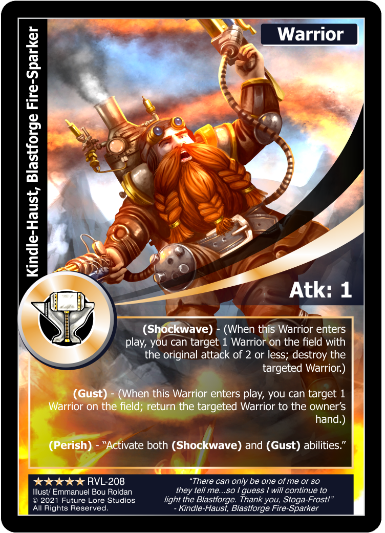 Kindle-Haust, Blastforge Fire-Sparker