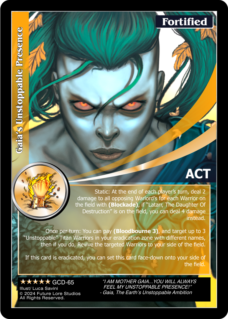 Gaia’s Unstoppable Presence