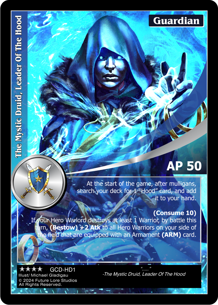 The Mystic Druid, Leader of the Hood