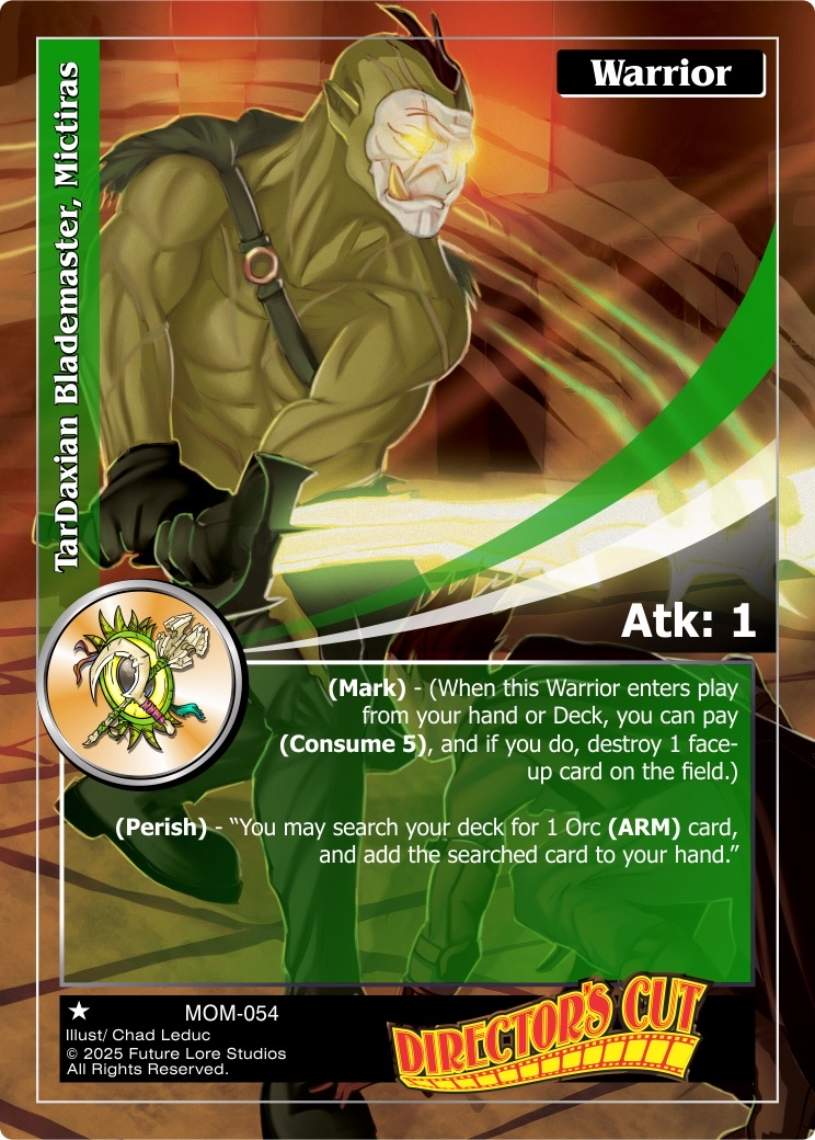 TarDaxian Blademaster, Mictiras