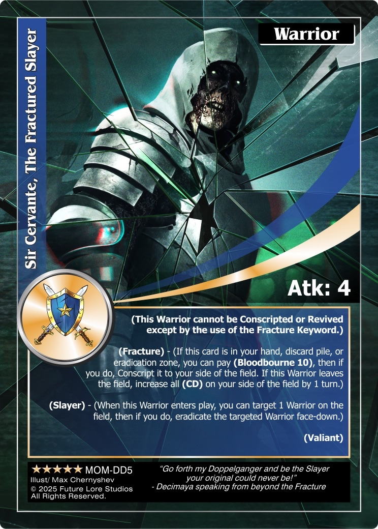 Sir Cervante, The Fractured Slayer