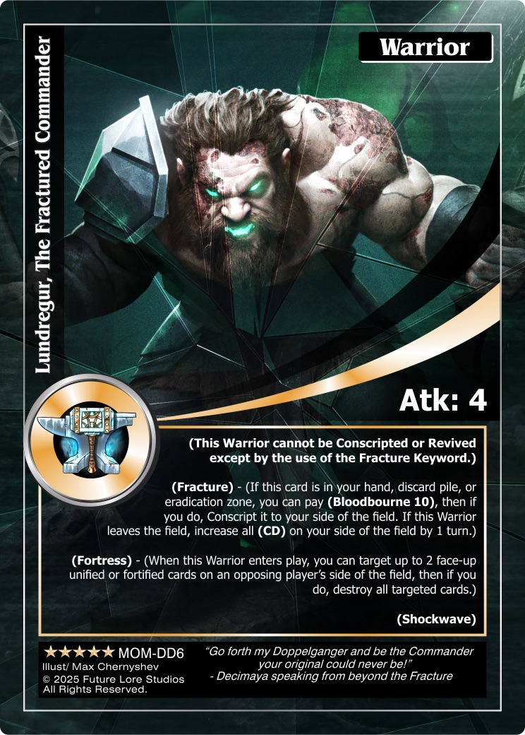 Lundregur, The Fractured Commander