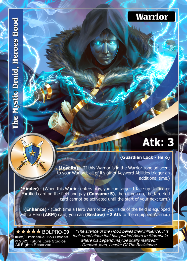 The Mystic Druid, Heroes Hood